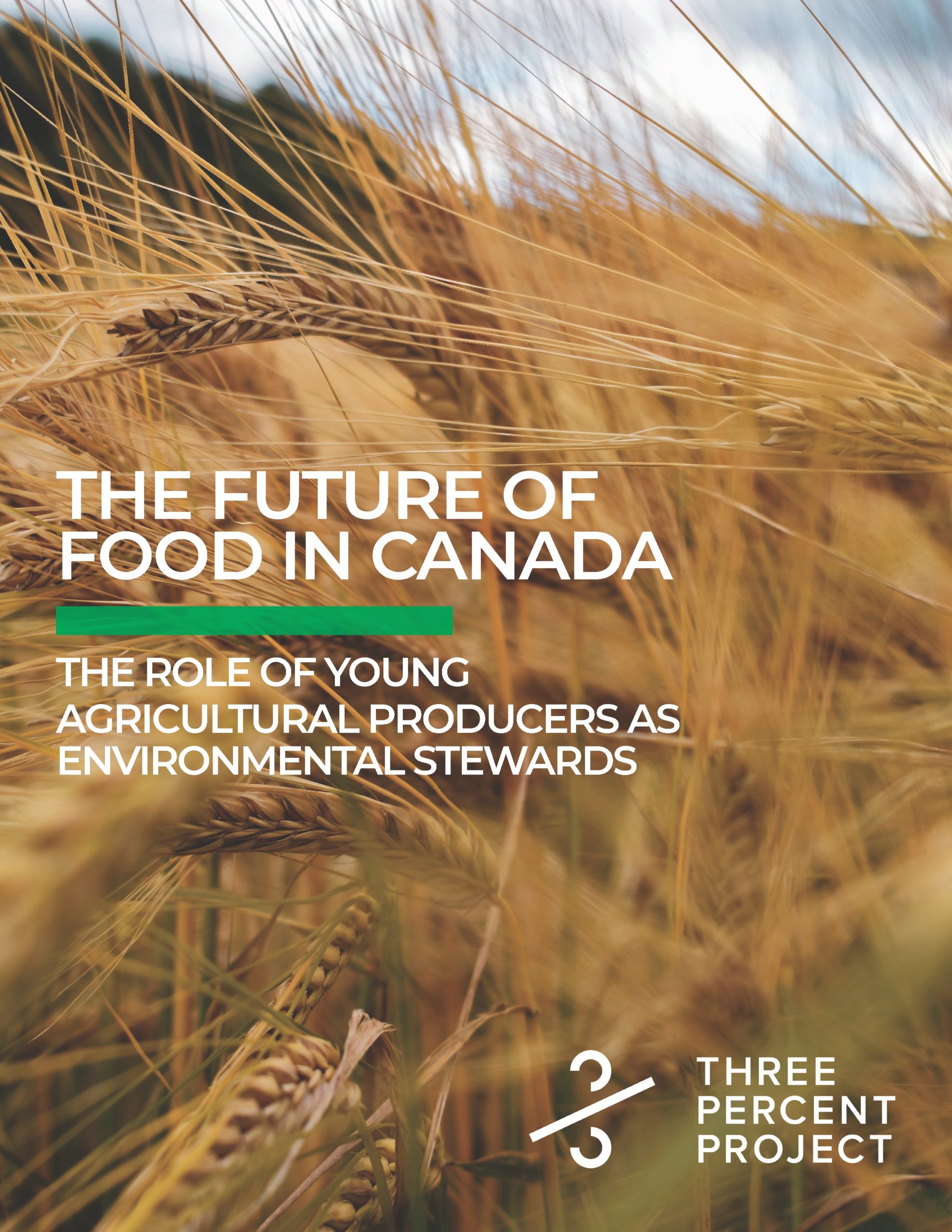 The Future of Food in Canada The Role of Young Agricultural Producers
